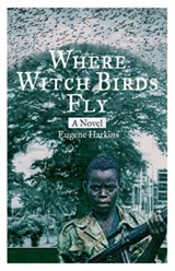 Where Witch Birds Fly - Eugene Harkins - 9780932863492