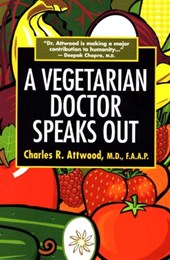 A Vegetarian Doctor Speaks out