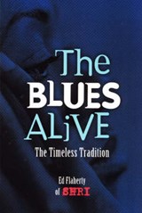 Blues Alive - FLAHERTY,  Ed (Ed Flaherty) - 9780934252867