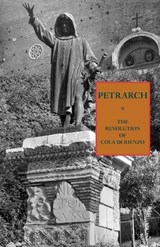 The Revolution of Cola di Rienzo - Francesco Petrarch - 9780934977005
