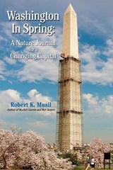 Washington in Spring - MUSIL,  Robert K. - 9780935437461