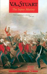The Sepoy Mutiny - V. A. Stuart - 9780935526998