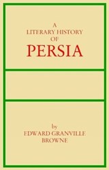 Literary History of Persia - BROWNE,  Edward G - 9780936347639
