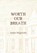 Worth Our Breath, MAGRUDER,  James - Paperback - 9780937692226