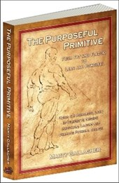 The Purposeful Primitive