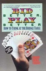 Bid Better Play Better - Dorothy Hayden Truscott - 9780939460861