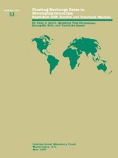 Occasional Paper No. 53; Floating Exchange Rates in Developing Countries