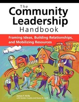 The Community Leadership Handbook - James F. Krile - 9780940069541