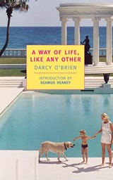 A Way of Life, Like Any Other - Darcy O'Brien - 9780940322790