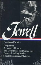 Jewett Novels and Stories