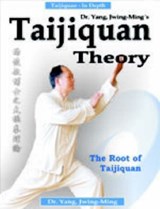 Taijiquan Theory of Dr. Yang, Jwing-Ming - Dr. Jwing-Ming Yang - 9780940871434