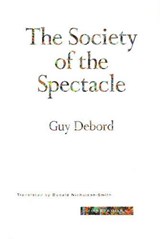 The Society of the Spectacle | Guy Debord | 