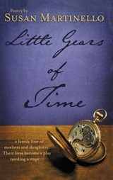 Little Gears of Time - Susan Martinello - 9780942544053