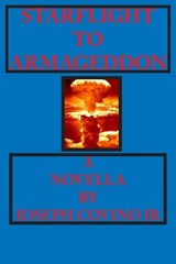Starflight to Armageddon - Joseph Covino - 9780943283760