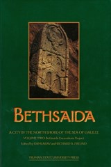 Bethsaida: A City by the North Shore of the Sea of Galilee, Vol. 2 - Rami Arav ; Richard Freund - 9780943549484