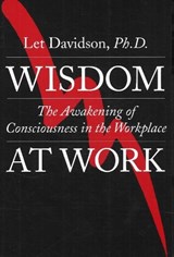 Wisdom at Work - Let Davidson - 9780943914862