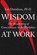 Wisdom at Work, Let Davidson - Paperback - 9780943914862