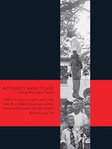 WITHOUT SANCTUARY - James Allen - 9780944092699