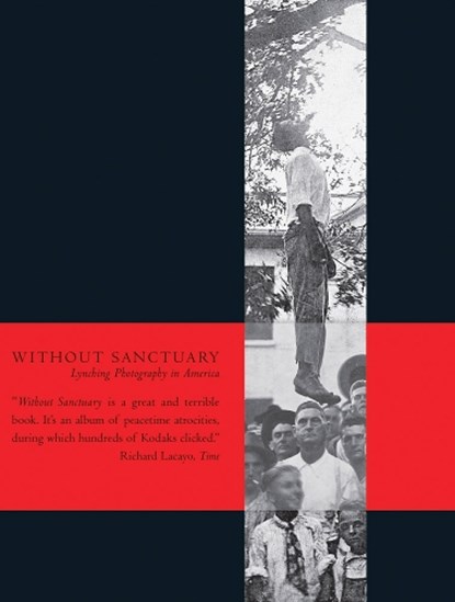 WITHOUT SANCTUARY, James Allen - Gebonden - 9780944092699
