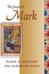 The Gospel of Mark - Daryl Dean Schmidt - 9780944344149
