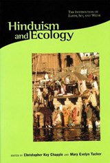 Hinduism and Ecology - Christopher Key Chapple ; Mary Evelyn Tucker - 9780945454250