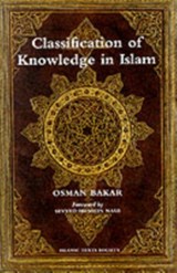 Classification of Knowledge in Islam - Osman Bakar - 9780946621712