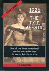 Crime 1926: The I.C.I. Affair - R.M. BEVAN - 9780949001702