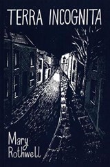 Terra Incognita 2019 - Mary Rothwell - 9780950059129