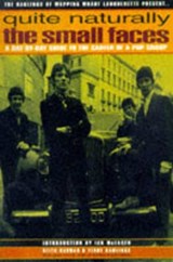 Quite Naturally - The Small Faces - BADMAN,  Keith ; Rawlings, Terry - 9780951720660