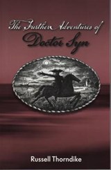Further Adventures of Dr. Syn - Russell Thorndike - 9780953372645