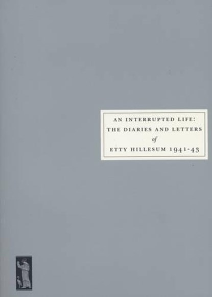 An Interrupted Life, Etty Hillesum - Paperback - 9780953478057
