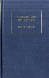 A Miscellany of Disputes - Derek Roebuck - 9780953773008