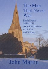 The Man That Never Was - John Martin - 9780954317249