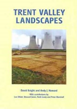 Trent Valley Landscapes - David Knight - 9780954445645