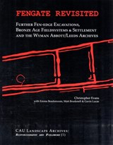 Fengate Revisited - Christopher Evans ; Emma Beadsmoore ; Matt Brudenell ; Gavin Lucas - 9780954482480