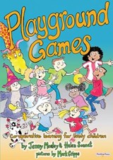 Playground Games - Helen Sonnet ; Jenny Mosley - 9780954541163