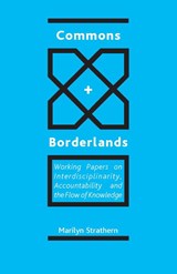 Commons and Borderlands - Marilyn Strathern - 9780954557225