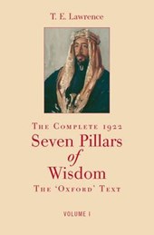 The Complete 1922 Seven Pillars of Wisdom