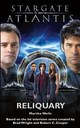 Stargate Atlantis: Reliquary - Martha Wells - 9780954734374