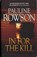 In for the Kill, Pauline Rowson - Paperback - 9780955098222