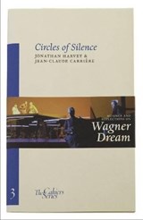 Circles Of Silence - Jonathan Harvey ; Jean-Claude Carriere - 9780955296338