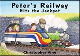 Peter's Railway Hits the Jackpot - Christopher G. C. Vine - 9780955335990