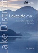Lakeside Walks - Top 10 Walks Series, Lake District - Carl Rogers - 9780955355752
