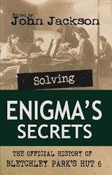 Solving Enigma's Secrets - JACKSON,  John - 9780955716430