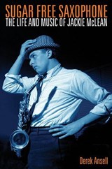 Sugar Free Saxophone - Derek Ansell - 9780955788871