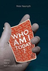 Who am I Today? - Peter Nasmyth - 9780955914508