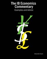 The IB Economics Commentary - Alexander Zouev - 9780956087348