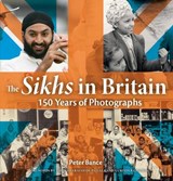 The Sikhs in Britain - Peter Bance - 9780956127020