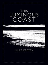 This Luminous Coast - Pretty, Jules - 9780956186966