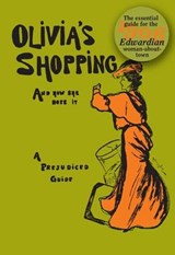 Olivia's Shopping and How She Does it - Olivia - 9780956245007